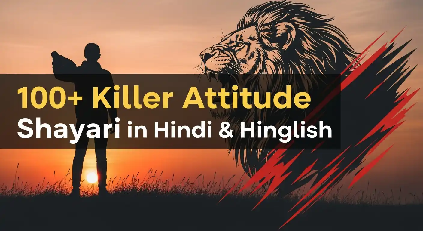 100+ Killer Attitude Shayari in Hindi & Hinglish