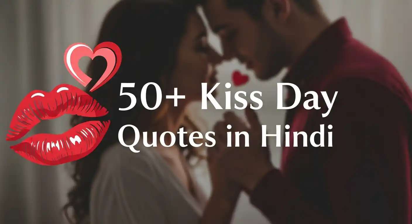 50+ Kiss Day Quotes in Hindi